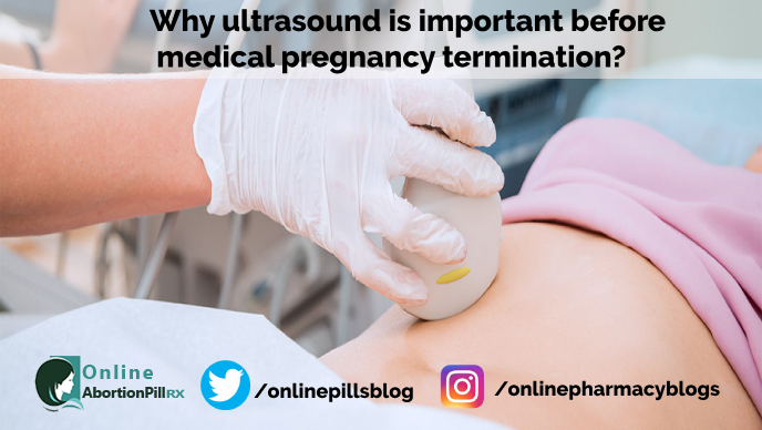 why-ultrasound-important-before-medical-pregnancy-termination