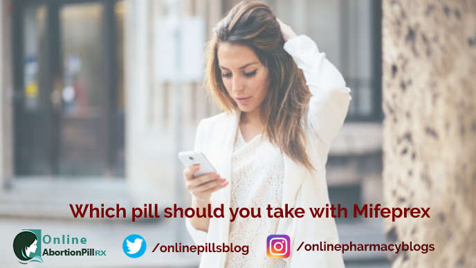 which-pill-should-you-take-with-mifeprex