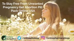 To-Stay-Free-From-Unwanted-Pregnancy-Get-Abortion-Pill-Pack-Online-USA