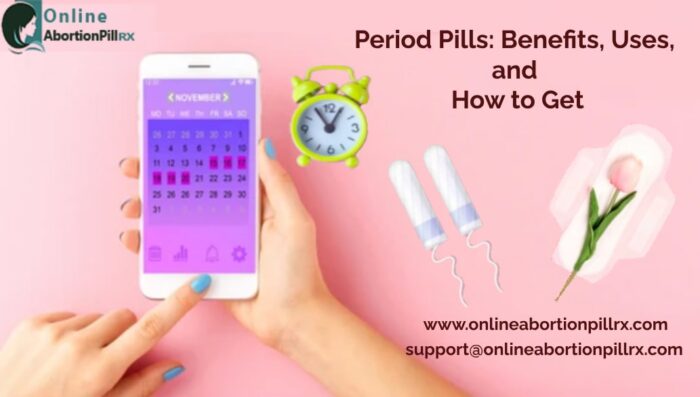 Period-Pills-Benefits-Uses-How-to-Get